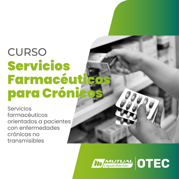 Servicios Farmacéuticos Orientados a Pacientes con Enfermedades Crónicas no Transmisibles