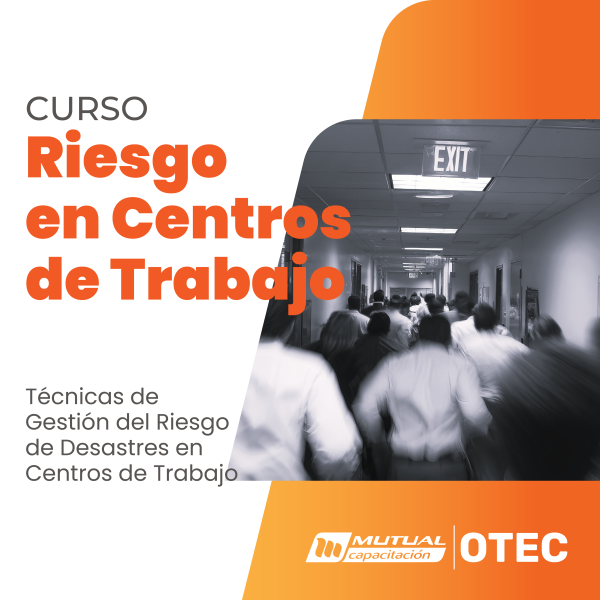 Técnicas de Gestión del Riesgo de Desastres en Centros de Trabajo